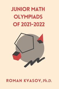Junior Math Olympiads of 2021-2022