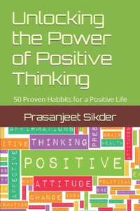 Unlocking the Power of Positive Thinking