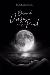 Deseo de Verso EN LA pIEL