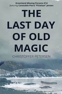 Last Day of Old Magic