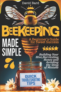 Beekeeping Made Simple