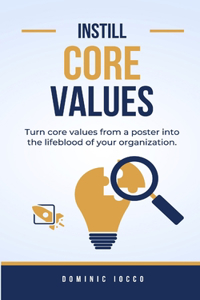 Instill Core Values