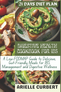 Digestive Health Cookbook for Ibs