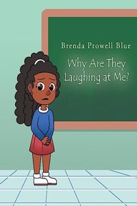 Why Are They Laughing at Me?