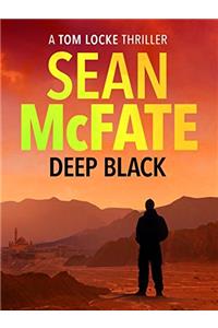 Deep Black (Tom Locke Thriller Book 2)