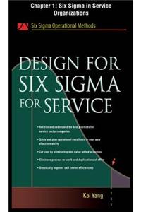 Design for Six SIGMA for Service, Chapter 1 - Six SIGMA in Service Organizations