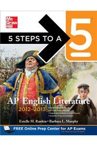 5 Steps to a 5 AP English Literature, 2012-2013