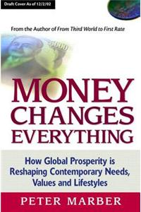 Money Changes Everything