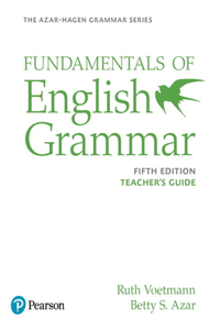 Azar-Hagen Grammar - (AE) - 5th Edition - Teacher's Guide - Fundamentals of English Grammar