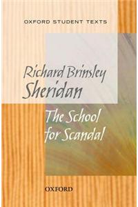 Oxford Student Texts: Sheridan: School for Scandal