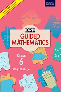 ICSE Guided Mathematics Coursebook 6