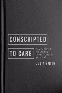 Conscripted to Care