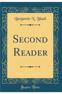 Second Reader (Classic Reprint)