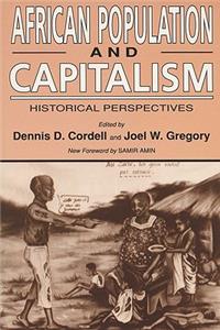 African Population and Capitalism: Historical Perspectives