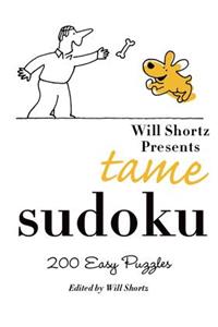 Will Shortz Presents Tame Sudoku