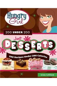 Hungry Girl 200 Under 200 Just Desserts