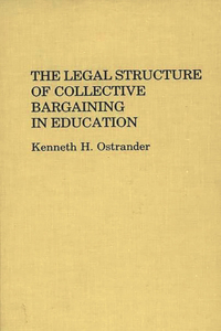 Legal Structure of Collective Bargaining in Education