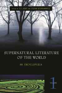 Supernatural Literature of the World [3 Volumes]