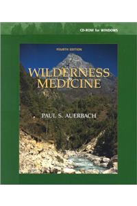 CD-ROM to accompany Wilderness Medicine: Management of Wilderness and Environment Emergencies