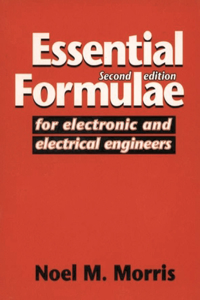 Essential Formulae for Electronic and Electrical Engineers