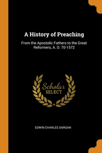 A History of Preaching