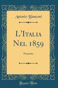 L'Italia Nel 1859: Poemetto (Classic Reprint)