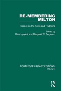 Re-Membering Milton