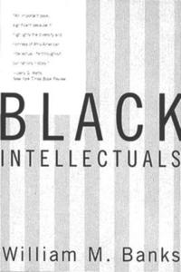 Black Intellectuals