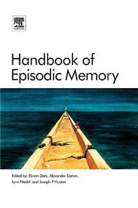 Handbook of Episodic Memory: Volume 18