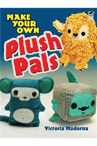 Make Your Own Plush Pals