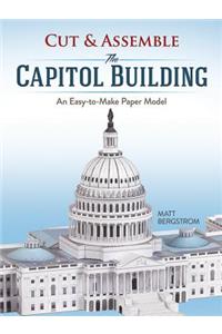 Cut & Assemble the Capitol Building