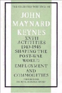 The Collected Writings of John Maynard Keynes