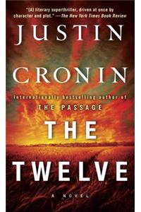 The Twelve (Book Two of The Passage Trilogy): A Novel (Book Two of The Passage Trilogy)