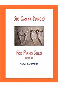 Six Greek Dances for Piano Solo (Opus 43)