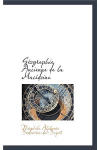 G Ographie Ancienne de La Mac Doine