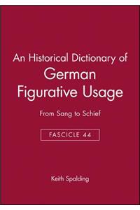 An Historical Dictionary of German Figurative Usage, Fascicle 44
