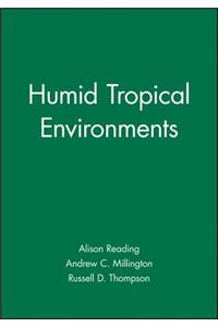 Humid Tropical Environments