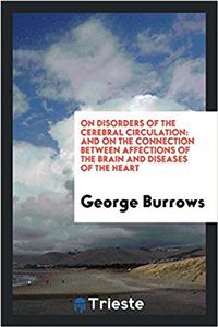 ON DISORDERS OF THE CEREBRAL CIRCULATION