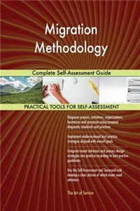 Migration Methodology Complete Self-Assessment Guide