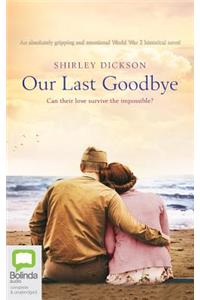 Our Last Goodbye