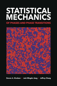 Statistical Mechanics of Phases and Phase Transitions