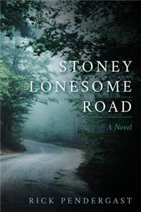 Stoney Lonesome Road