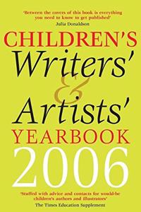 Children's Writers' Artists' Yearbook 2006 (Writers' and Artists') Paperback â€“ 13 December 2016