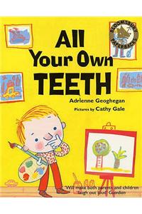 All Your Own Teeth (Bloomsbury Paperbacks)