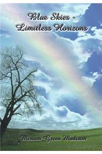 Blue Skies-Limitless Horizons