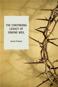 Continuing Legacy of Simone Weil