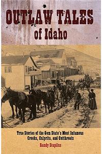 Outlaw Tales of Idaho