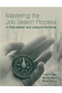 Mastering the Job Search Process in Recreation and Leisure Services