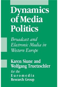 Dynamics of Media Politics