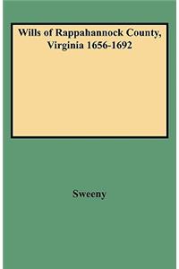 Wills of Rappahannock County, Virginia 1656-1692